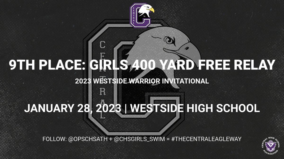 #CentralAthleticDepartment: 2023 Warrior Invite! Congratulations <a href="/CHSGirls_Swim/">CHS Girls Swimming & Diving</a> 9th Place 400 Yard Free Relay! Let's go Eagles! #OOOHAAAH

#TheCentralEagleWay #DowntownProud

chsathletics.net