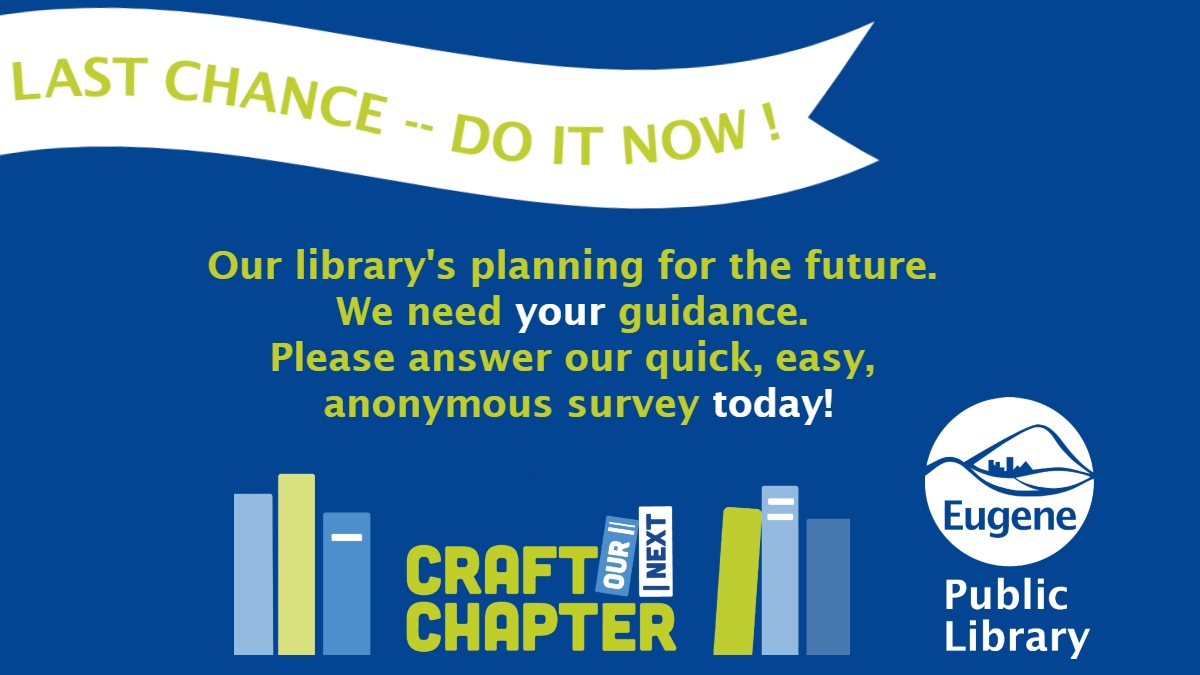 CLOSING JAN. 31! Please take a few moments to answer our quick, multiple choice, anonymous survey right now. We need your guidance as we plan for #EugeneOregon Library's future: surveymonkey.com/r/VX9XDSP
Thank you -- &amp; thank you for sharing!