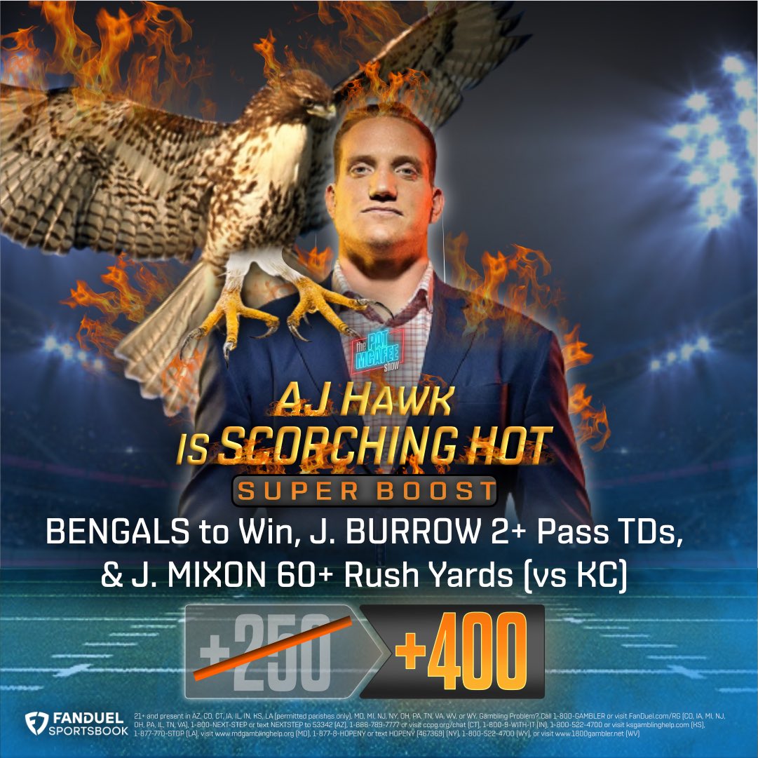 The AJ Hawk Is Scorching Hot Super Boost @FDSportsbook 🔥🔥 📌Bengals to win 📌Joe Burrow 2+ pass TDs 📌Joe Mixon 60+ rush yards Was: +250 Now: +400🔺