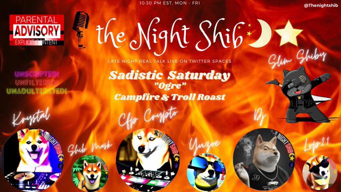 Ba6yRa9e's tweet photo. Join us on 🎙️#TheNightShib🌙⭐️ for Sadistic Saturday “Ogre Campfire &amp; Troll Roast” with your hosts @CrimeFederal, @minyardjr, myself and our awesome friends #SHIBARMY 🤗 🔥🍖🔥🥩🔥🍗🔥🥓🔥https://t.co/AETJkptnU0🔥🍖🔥🥩🔥🍗🔥🥓🔥 https://t.co/1QlxGcZODo
