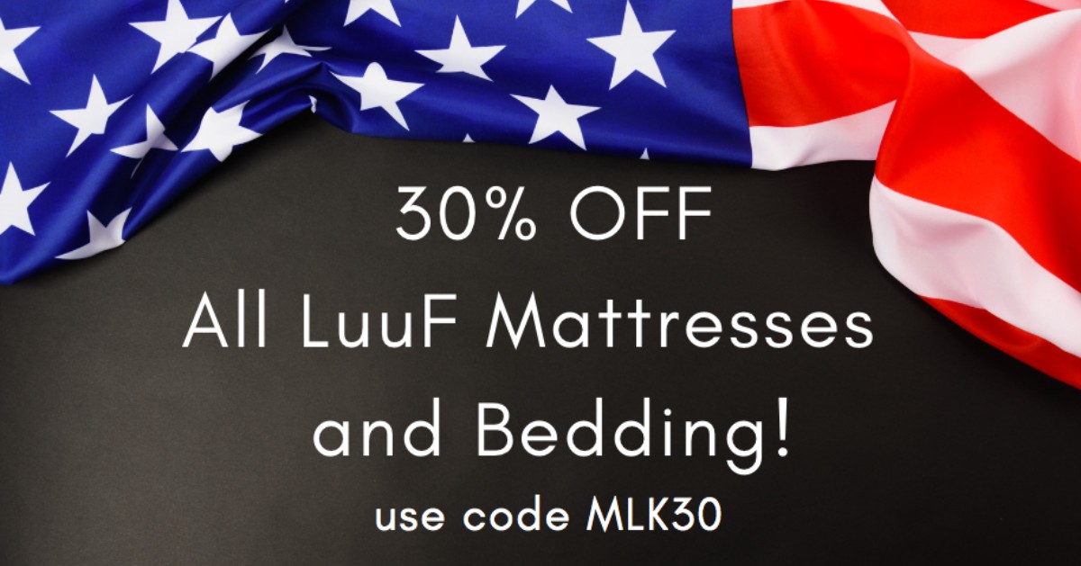 We have extended our MLK Day #sale 🙌 - Don't miss out on #saving 30% Off all #LuuF mattresses and bedding! 🇺🇸💸😴
Use code MLK30 at checkout, or click the link below.

#LuuFbeds #newmattress #affordableluxury #newsheets #usa #weightedblanket #newpillow 

ow.ly/L2Pa50MCOhC