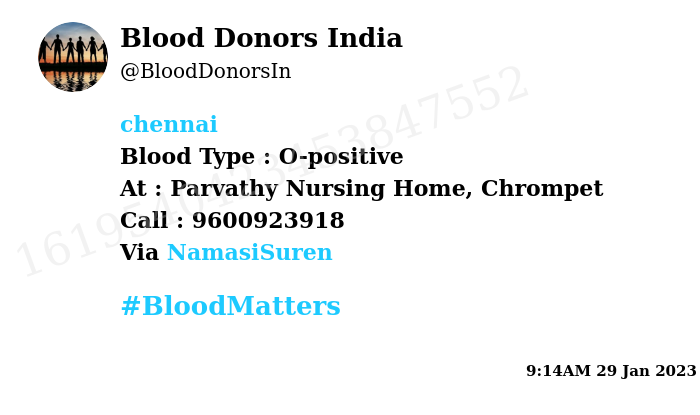 #SOS
#Chennai
Need #Blood Type :  O-positive
Blood Component : Plasma
Number of Units : 2
Primary Number : 9600923918
Via: <a href="/NamasiSuren/">தஞ்சாவூரான்🌾</a>
#BloodMatters