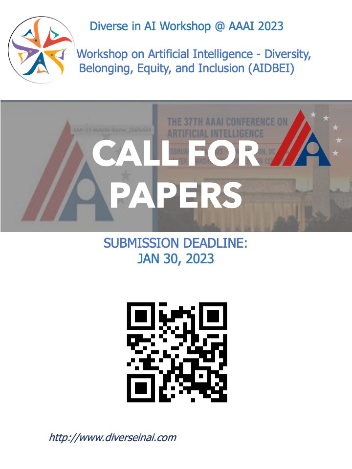 Just under 3 days to submit papers/abstracts to @DiverseInAI's Artificial Intelligence: Diversity, Belonging, Equity, & Inclusion (#AIDBEI) affinity group workshop at @RealAAAI 2023. 

Of interest: technical topics in AI, ML, NLP, CV, RL; AI ethics, AI for social good, inclusion.