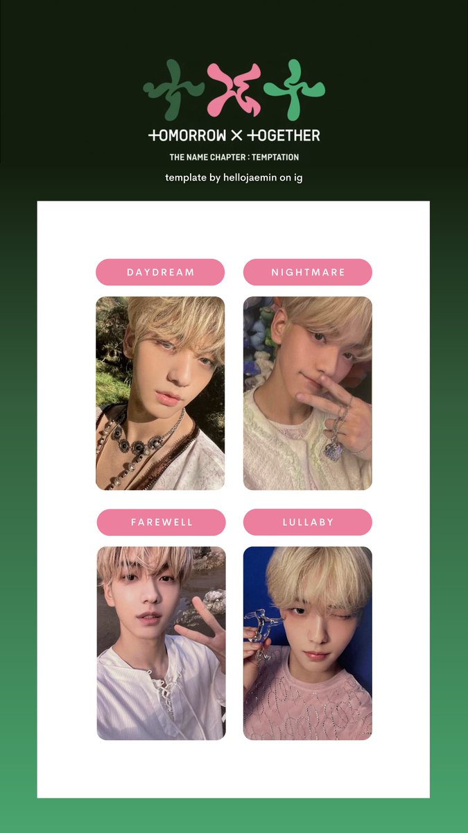 gcingseventeen's tweet photo. txt the name chapter: temptation individual member photocard template / list

download: https://t.co/IZHsoQRIcU

tags; tomorrow x together pc soobin yeonjun beomgyu taehyun hueningkai 투머로바이투게더 투바투 이름의 장 템테이션 포카 포토카드 리스트 연준 수빈 범규 태현 휴닝카이 https://t.co/pjODPk3eiQ