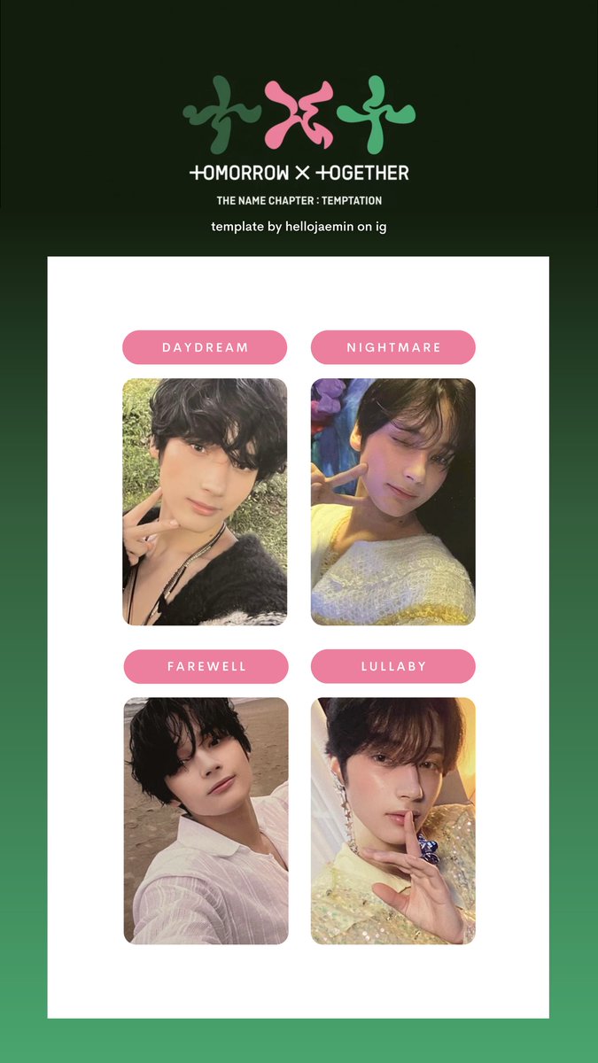 gcingseventeen's tweet photo. txt the name chapter: temptation individual member photocard template / list

download: https://t.co/IZHsoQRIcU

tags; tomorrow x together pc soobin yeonjun beomgyu taehyun hueningkai 투머로바이투게더 투바투 이름의 장 템테이션 포카 포토카드 리스트 연준 수빈 범규 태현 휴닝카이 https://t.co/WLZdVMLnph