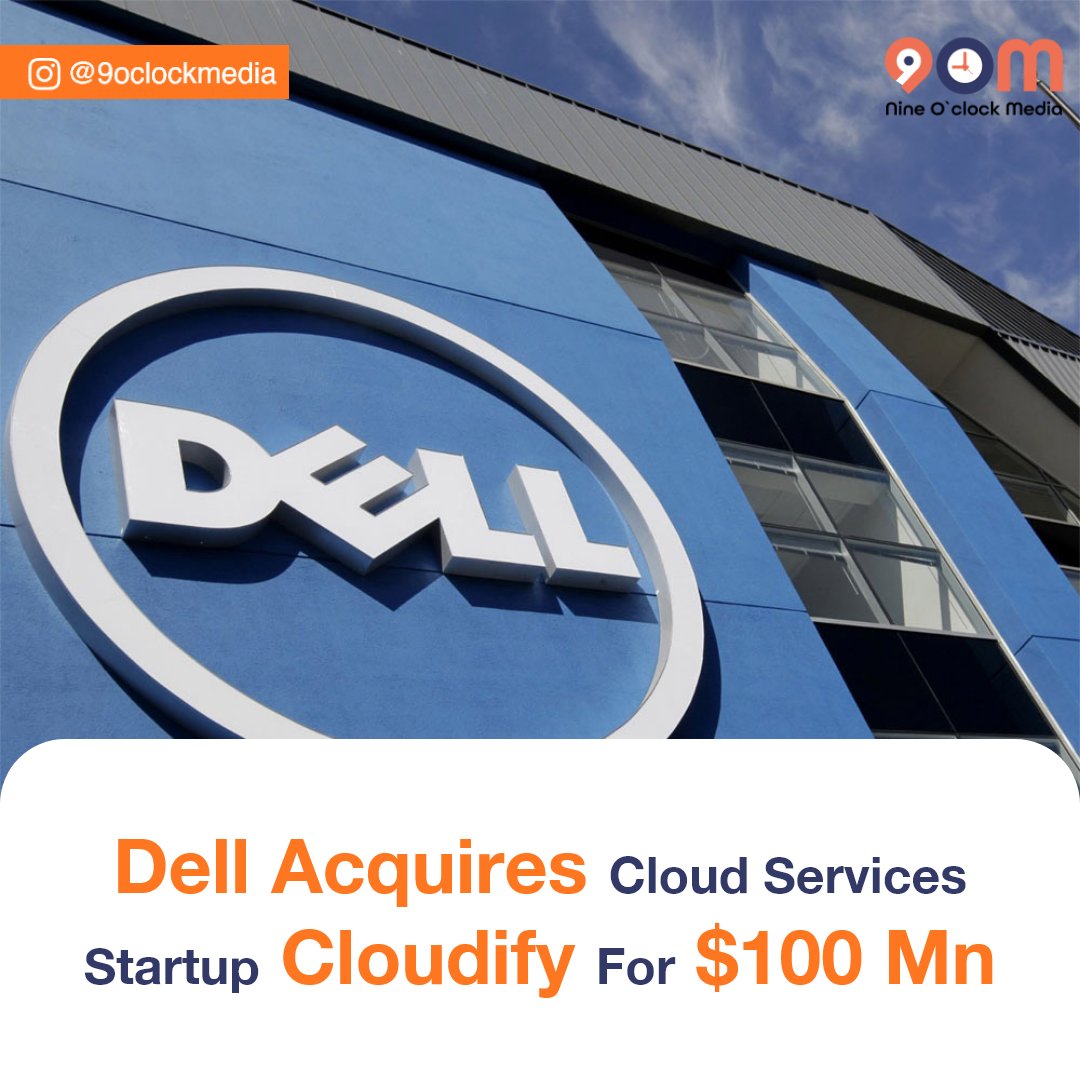 9oclockmedia's tweet image. According to reports, #Dell spent close to $100 million in buying the startup to boost its its cloud services business, specifically its offerings in DevOps.

A company spokesperson told TechCrunch that Dell Technologies &quot;has completed the acquisition of #Cloudify.