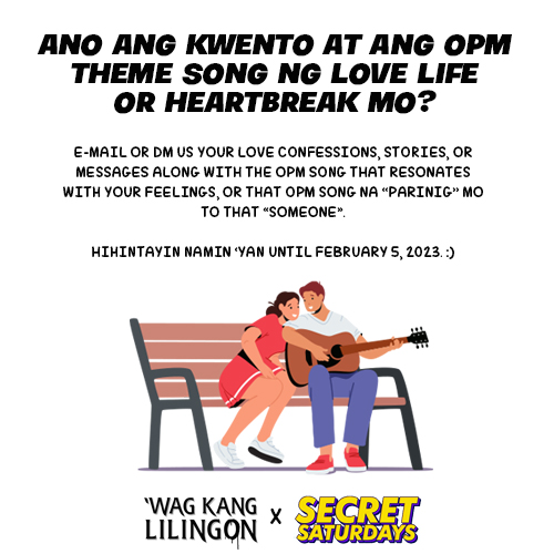 secretsabado's tweet photo. ❣️May magbabalik for a *limited time only* ganap!

Send us a DM here or email us at hellosecretsaturdays@gmail.com or at wagkanglilingonph@gmail.com with subject: 
WKL x SS Parinig

Hihintayin namin 'yan hanggang Feb. 5, 2023. 😉 https://t.co/hUf3tMHWxy