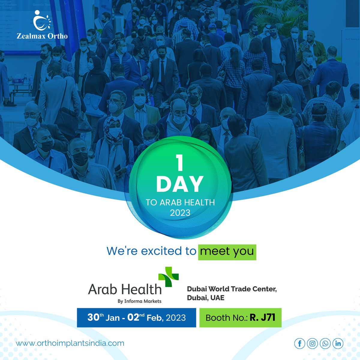 ZealmaxO's tweet photo. Countdown 1 days to go⏳⏳
Visit @ZealmaxO at #ArabHealth2023
Jan.30th to Feb.2nd.
Booth No.: R.J71
Address: Dubai World Trade Centre
Look forward to meeting you all soon!
#ArabHealth #orthopedicimplants #virals #asia #middleeast #africa #americana #backingbones #countdown #dubai https://t.co/u3SK1ZCEux