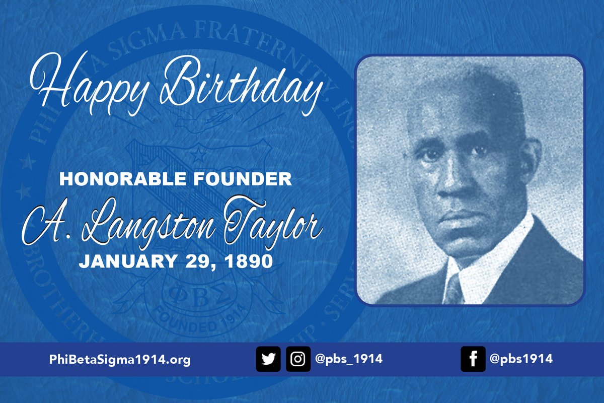 pbs_1914's tweet photo. Happy Birthday to The Most Honorable Founder Abram Langston Taylor

#pbs1914 #Sigma109 https://t.co/pprpDskWGC