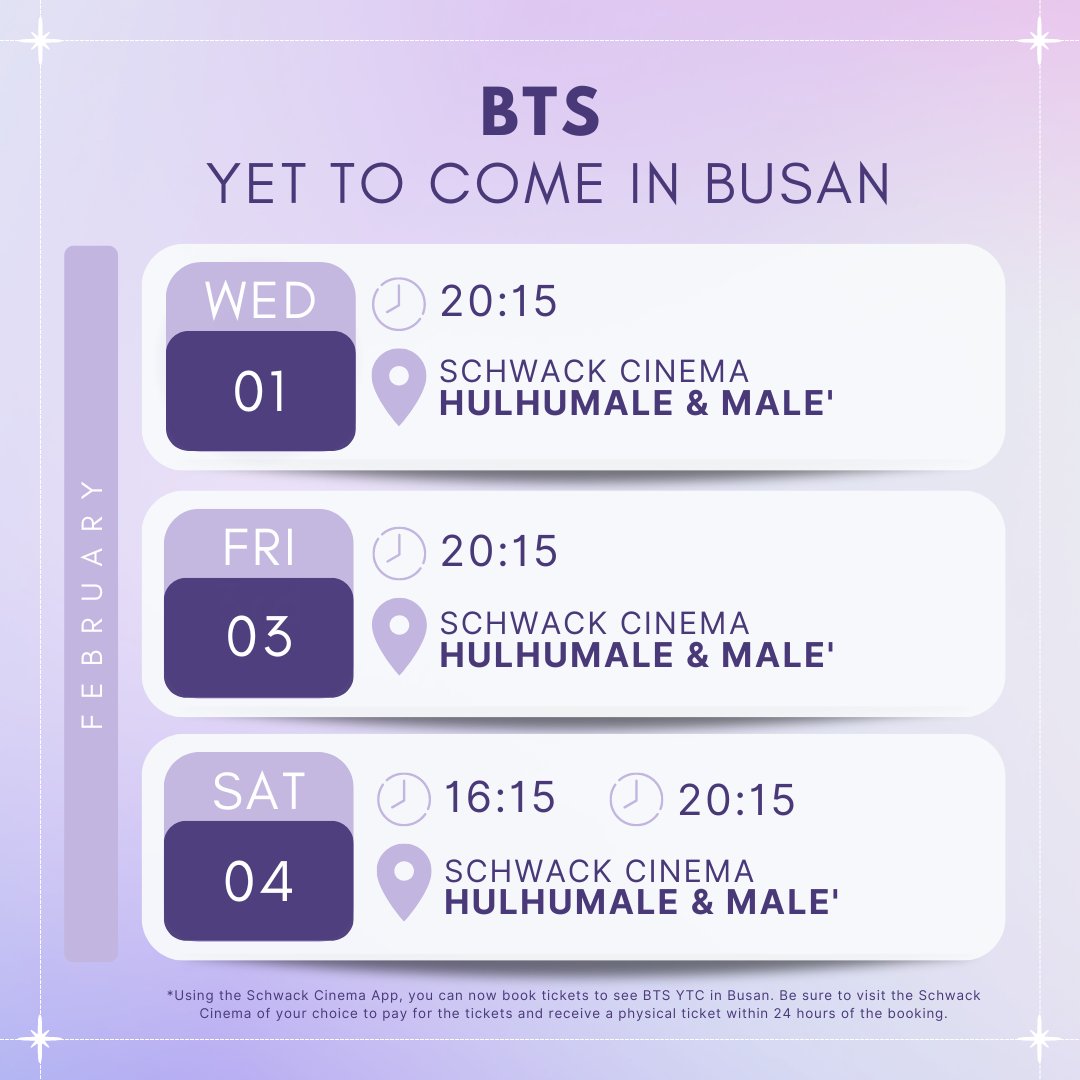 BTSxMaldives's tweet photo. Hello 🇲🇻 ARMY! As most of you may know  BTS Yet To Come in Busan will be screened at the 
@Cinema_mv
 located in Male’ and Hulhumale. We are getting a total 8 shows! 🥳 The schedule for the shows are down below!!
Headover to the Schwack Cinema APP to book your tickets now! https://t.co/bRz8ehWYEH