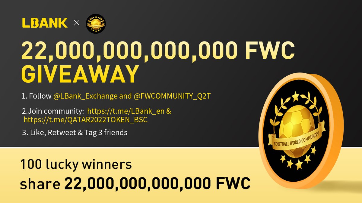 🎊$FWC Airdrop!

💰100 lucky winners share 22,000,000,000,000 FWC

✅ Follow me &amp; <a href="/FWCOMMUNITY_Q2T/">Football World Community</a>
✅ Join: t.me/LBank_en &amp; t.me/QATAR2022TOKEN…
✅ Like, Retweet &amp; Tag 3 friends
✅ Fill in: bit.ly/3XMqYgm

#crypto #giveaway