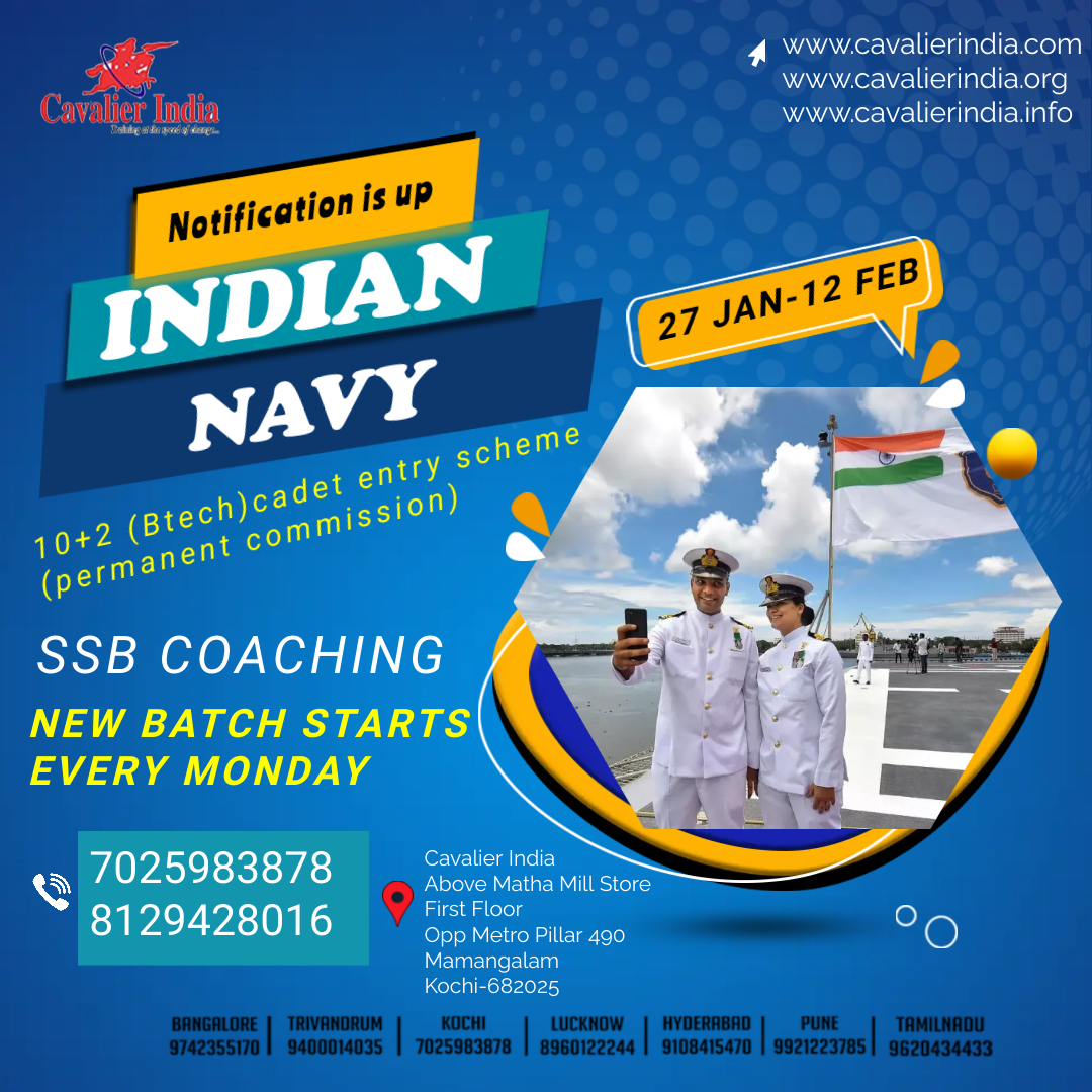 REGISTER NOW:
Indian Navy
Notification up
27jan-12 feb 2023
Contact us:7025983878/8129428016
#SSB #cavalierkochi #cavalierindia #ndacoaching #ndacourse