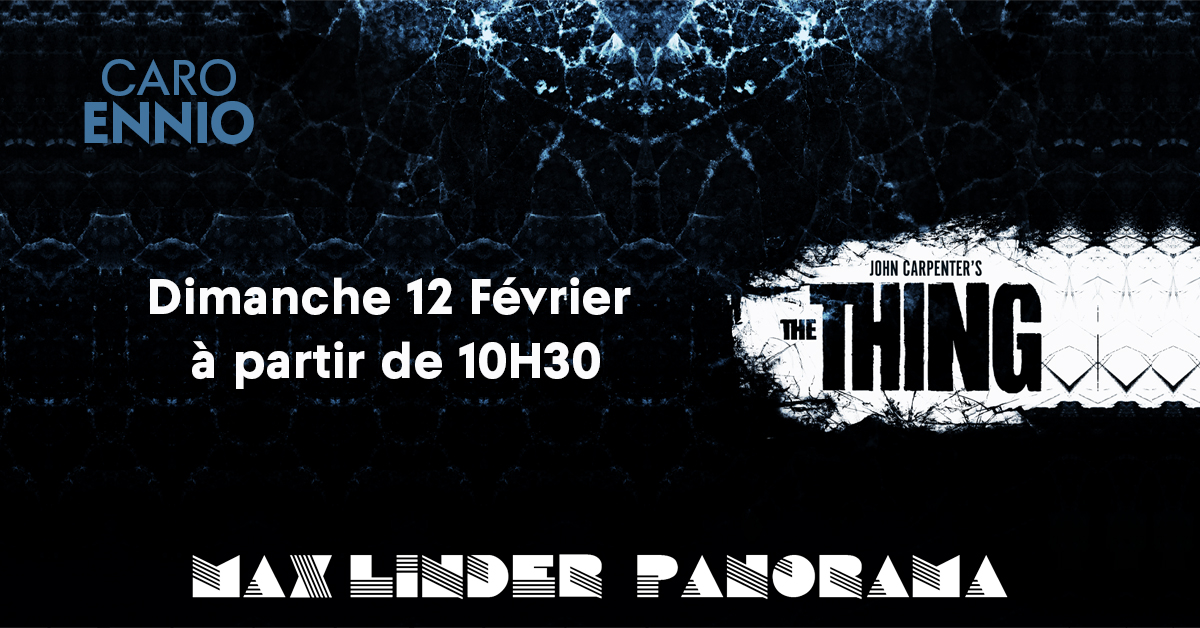 olry_marc's tweet photo. CARO ENNIO 💚🤍❤️
UN FILM + UNE B.O. du Maestro
THE THING (1982) DIMANCHE 12 FÉVRIER 
John Carpenter 🇺🇸 Ennio Morricone🇮🇹 
@UniversalPics @maxlinderpano
10h30☕️Accueil café&amp;Boutique dans le hall🎁
11h🎥Présentation Film &amp; Rencontre avec un invité
Dimanche 12 Mars : Attache moi🇪🇸 https://t.co/BCUOXXx2eZ