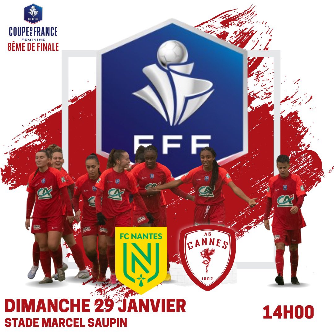 💪 𝗝𝗼𝘂𝗿 𝗱𝗲 𝗺𝗮𝘁𝗰𝗵 : 𝗙𝗖 𝗡𝗮𝗻𝘁𝗲𝘀 - 𝗔𝗦 𝗖𝗮𝗻𝗻𝗲𝘀 💪

🔥 8️⃣ème de finale de Coupe de France Féminine pour nos 🔴⚪ ! 

🆚️ FC Nantes
🏆 Coupe De France Féminine 
🏟 Marcel Saupin
⌚ 14h

 #ASCannes  #CoupeDeFranceFeminine