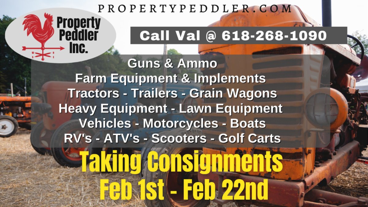 properTpeddler's tweet image. Taking Consignments‼️ Feb 1st-Feb 22nd, We Need: G🧲ns, &amp;amp; Ammo, Tractors, Trailers, Farm Implements, Heavy Equipment, Vehicles, &amp;amp; MORE! Details at conta.cc/3k81TNG  Auctioneer Brad Chandler of Property Peddler Inc. 618-791-3289
#AuctionTime #ConsignmentAuction