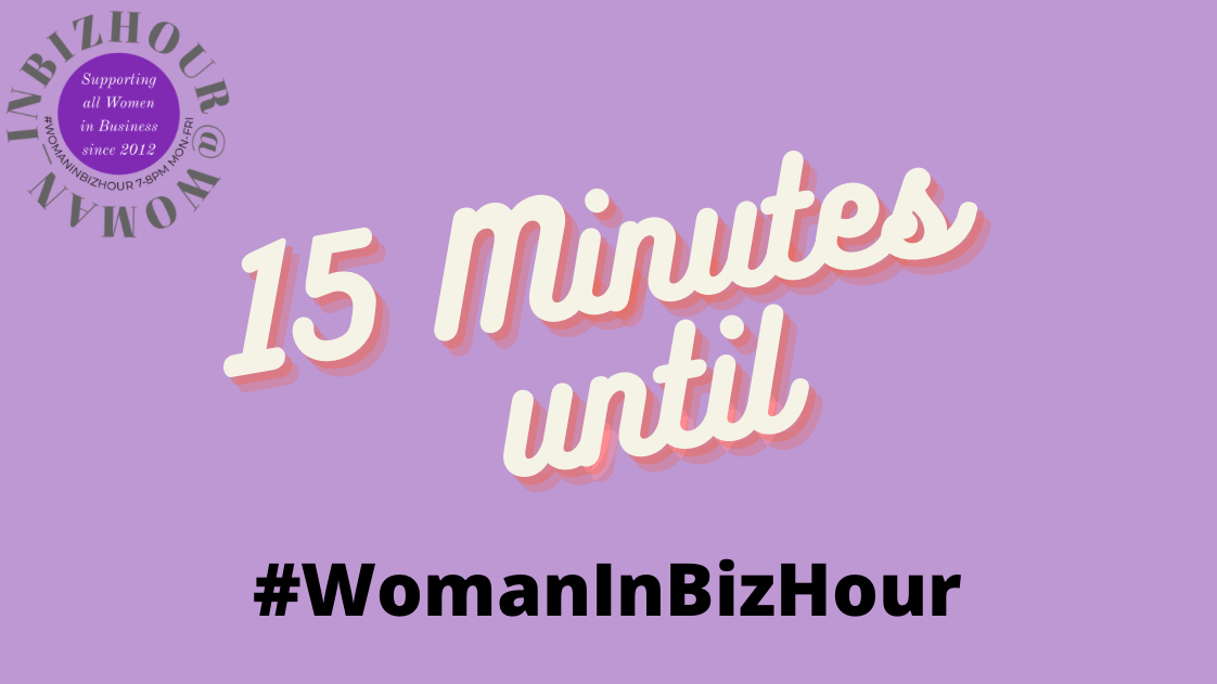 15 minutes to grab some refreshments ready for #WomanInBizHour