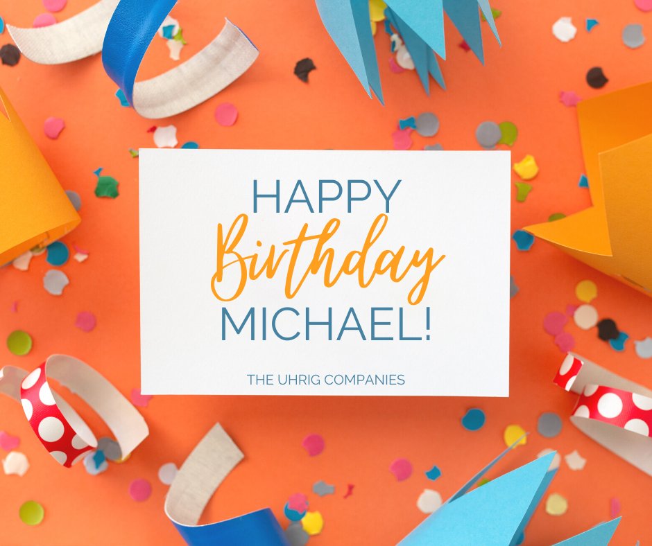UhrigConstruct's tweet image. #HappyBirthday #UhrigConstruction