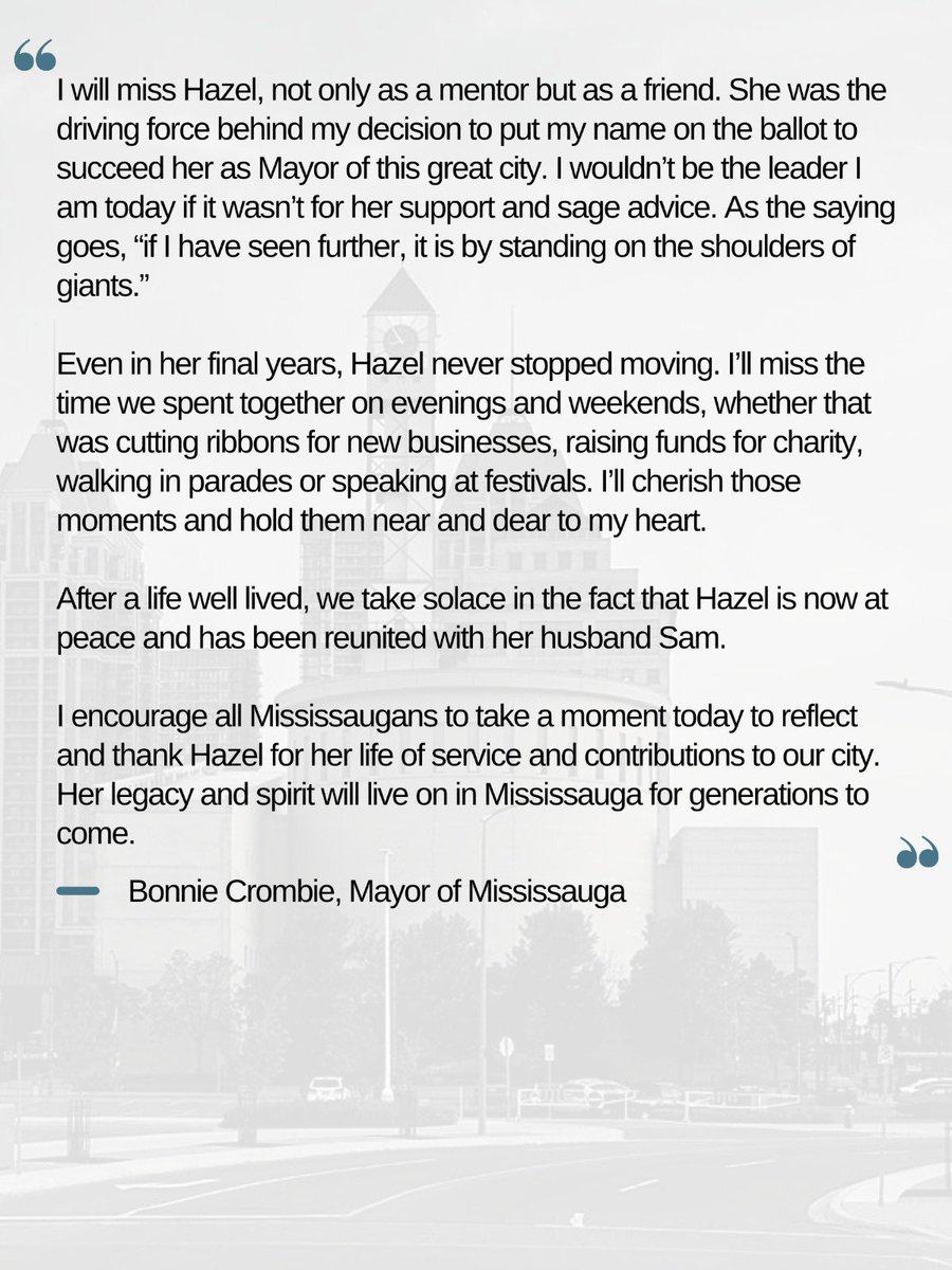RIP to Former Mayor Hazel McCallion. Longest serving mayor of Mississauga. Visionary, fierce, bold, fierce, controversial, dynamic, inspiring. May she rest well in peace and may comfort find all those who mourn her loss especially her family. #RIPHazel #HurricaneHazel
