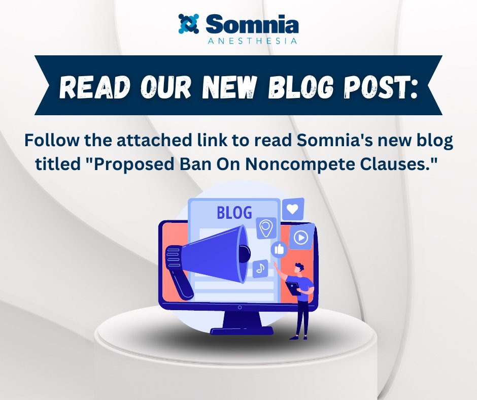 SomniaInc's tweet photo. Stay informed and check out our new blog post! This month’s post outlines the proposed ban on non-compete clauses. #SomniaBlog #NewPost https://t.co/0m52vGJWgb https://t.co/UMa6ZemeHQ