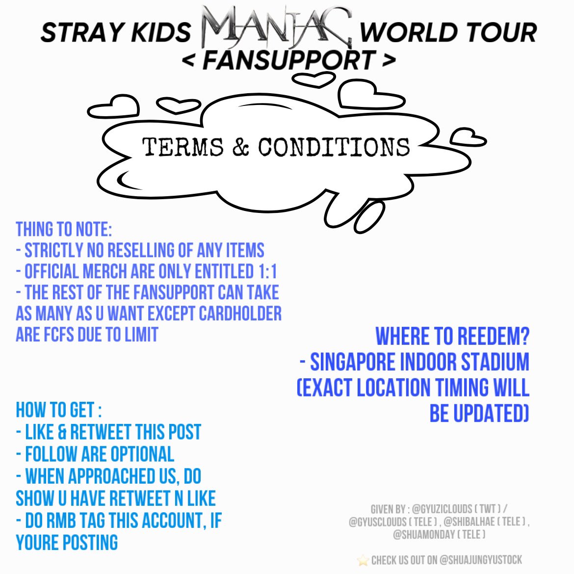 twsluvclub's tweet photo. STRAY KIDS MANIAC WORLD TOUR - by @gyuziclouds < @/gyusclouds , @/shibalhae &amp; @/shuamonday on telegram > 

📅 : 05 Feb 2023
⏱️ : time &amp; location tbc on dday 
⭐️ : remember to like &amp; retweet 

STAYs see yall on dday 🤗❤️

do read ⬇️ for more details
#MANIACinSG https://t.co/uNOxHiRyz0