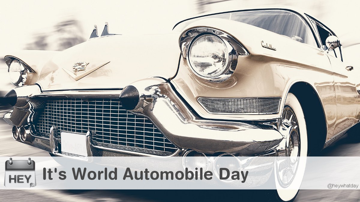HeyWhatDay's tweet photo. It's World Automobile Day!
#WorldAutomobileDay #AutomobileDay #Car https://t.co/gxSUO1PZjm