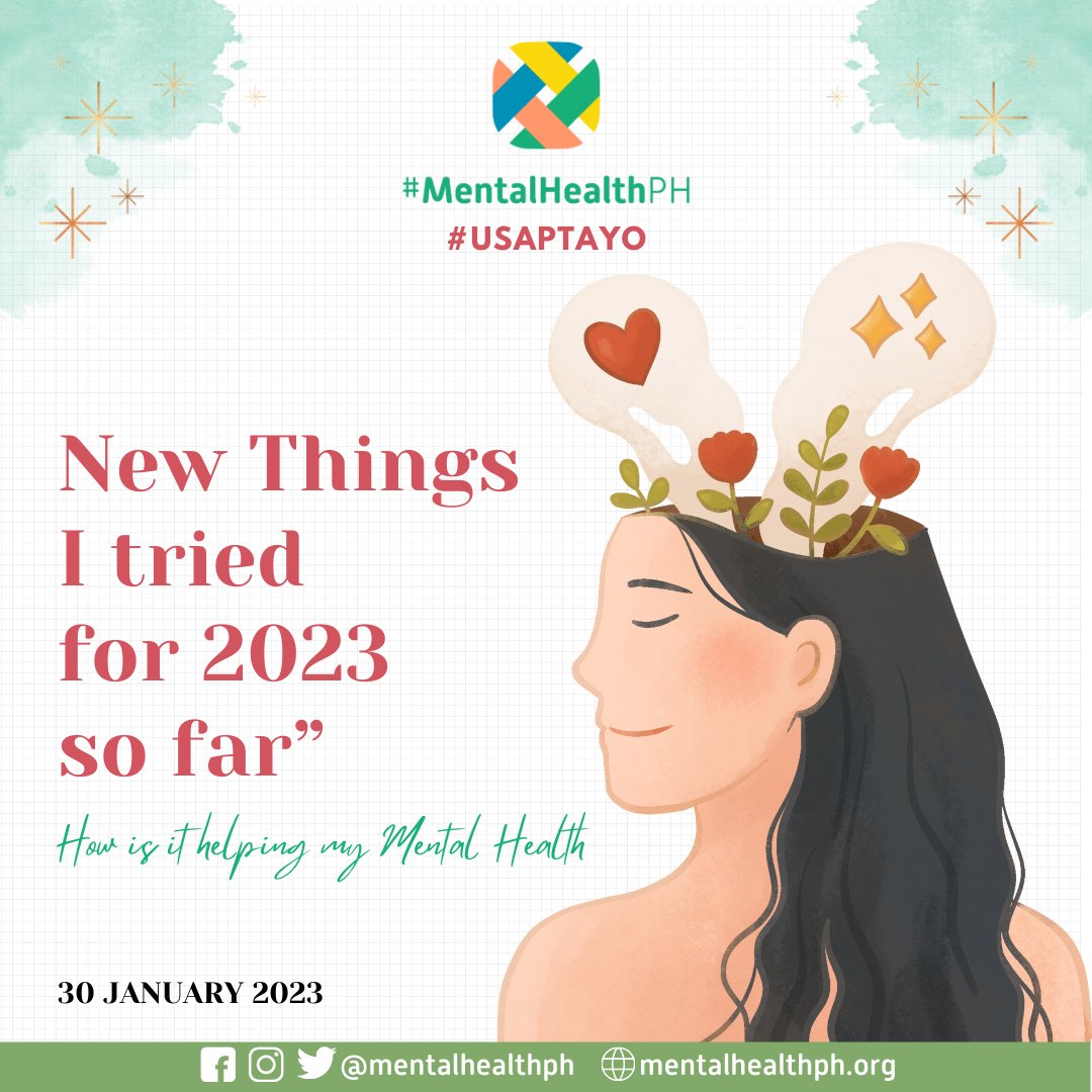 mentalhealthph's tweet photo. How was your 2023 so far? What are the new things that you have tried so far? 

Tara, #UsapTayo kung paano ito nakakatulong sa inyong #MentalHealth, mamayang 7PM! 

#MentalHealthPH 

Read More: https://t.co/H6e0PdXld0 https://t.co/Ut1zA0efOn