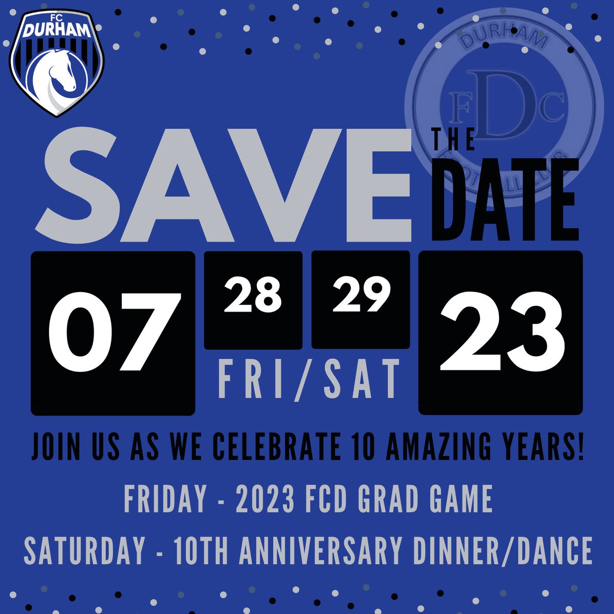 fcdurhamacademy's tweet photo. 2023 marks the 10th Anniversary of @fcdurhamacademy! 10 amazing years of development and dedication to HP Soccer in Ontario. Mark July 28/29 on your calendar - join us to celebrate our alumni and next generation over a fun filled weekend of events. https://t.co/4FOvuA9wTB