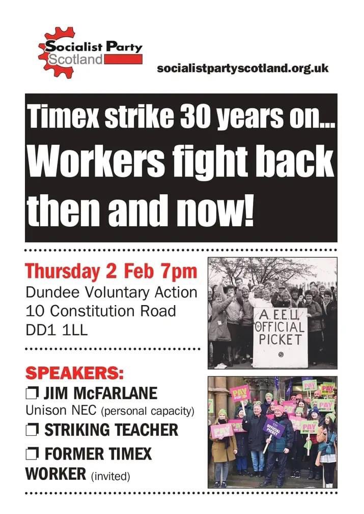 Upcoming public meeting on anniversary of #Timex strike in #Dundee #strikewave @SPS_socialist