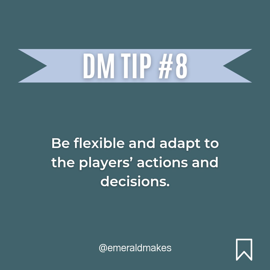 EmeraldMakes's tweet photo. 📝 𝘿𝙢 𝙏𝙞𝙥 𝟴: 𝘽𝙚 𝙛𝙡𝙚𝙭𝙞𝙗𝙡𝙚 📝

It's important to be able to adapt and improvise whenever your players do something unexpected. It's okay to tell them you need a minute to decide what to do next instead of railroading them. 

#dnd5e #ttrpg https://t.co/xTug9JHgYD