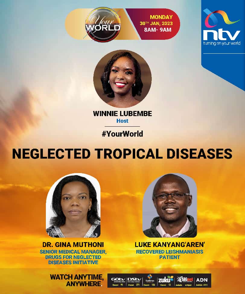 Join us tomorrow on @ntvkenya #YourWorld with @lubembe_winnie as we talk about neglected tropical diseases on #WorldNTDDay. @DNDi's Dr Gina Muthoni & nurse Luke Kanyang'areng' who was once affected by #leishmaniasis will be on set. 🗓️ 30 January, 2023 🕖 8:00am-9:00am EAT