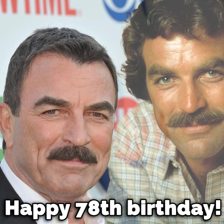 Happy Birthday to Tom Selleck!!!  