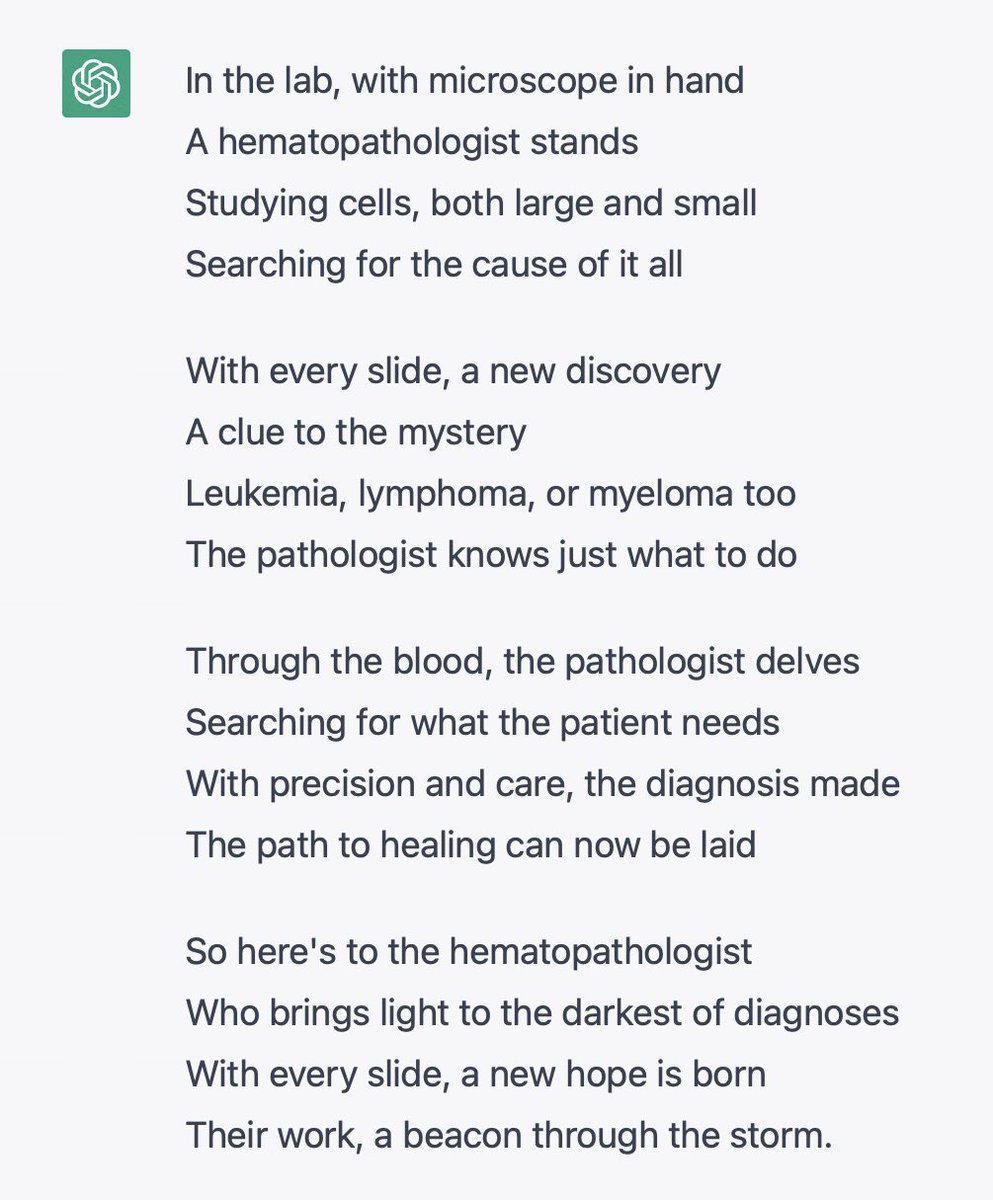 When #ChatGPT writes a poem abt a hematopathologist 🤩🙌

#hemepath #leusm #lymsm #mmsm #AI #PathTwitter #MedTwitter