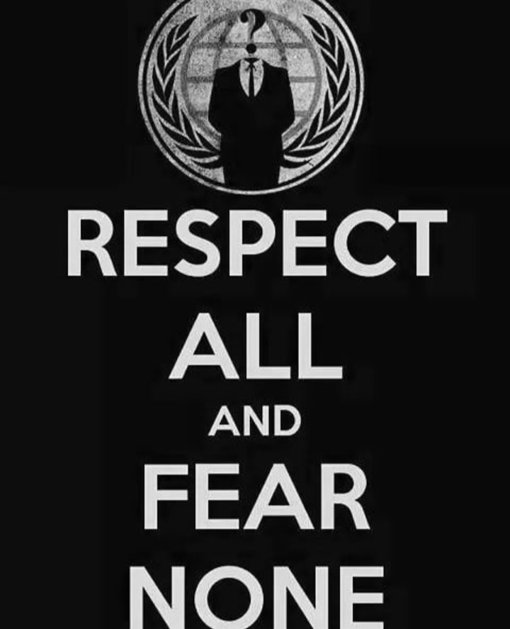 #anonymous #respect #alllivesmatter #alllifematters #no #fear #none