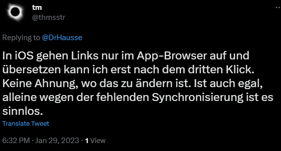 @thmsstr In der App ist der 'Translate Tweet' Button genauso angeordnet, siehe Screenshot. Links im Browser machst du über den Safari Button ganz rechts unten auf. Das ist zugegeben einmal mehr drücken. Aber kein Sync ist natürlich bitter, wenn das für dich ein Dealbreaker ist.