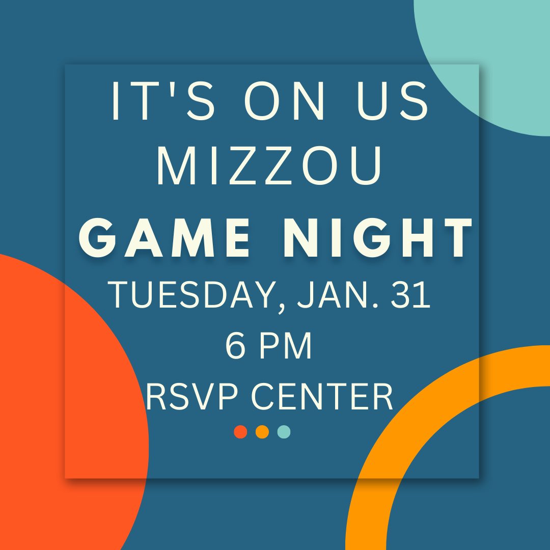 Join It’s On Us Mizzou for our spring semester “Welcome Back” meeting this Tuesday! We will play games, hang out, and set goals for the rest of the semester. Invite your friends, anyone is welcome!