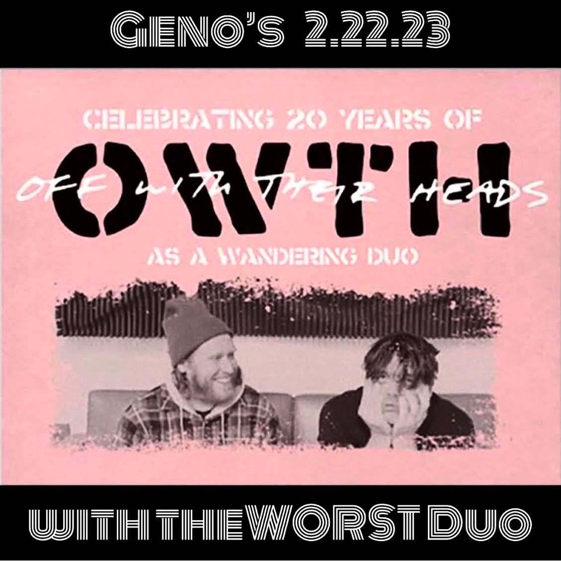 theworstoneword's tweet photo. Tix on sale now for 2/22 w/ #offwiththeirheads @Dasowth4Prez at @GenosRockClub #portlandmaine
This show is gonna sell out so #gettixnow ptown
https://t.co/D5DlLgE4pt https://t.co/BhNkLfLSy1