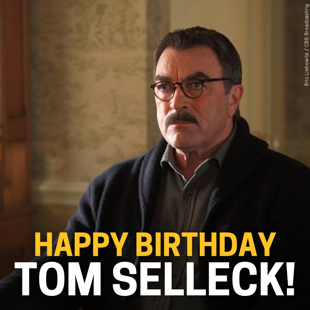    Happy Birthday   to this man with the unmistakable moustache! Tom Selleck is 78-years-young today! 