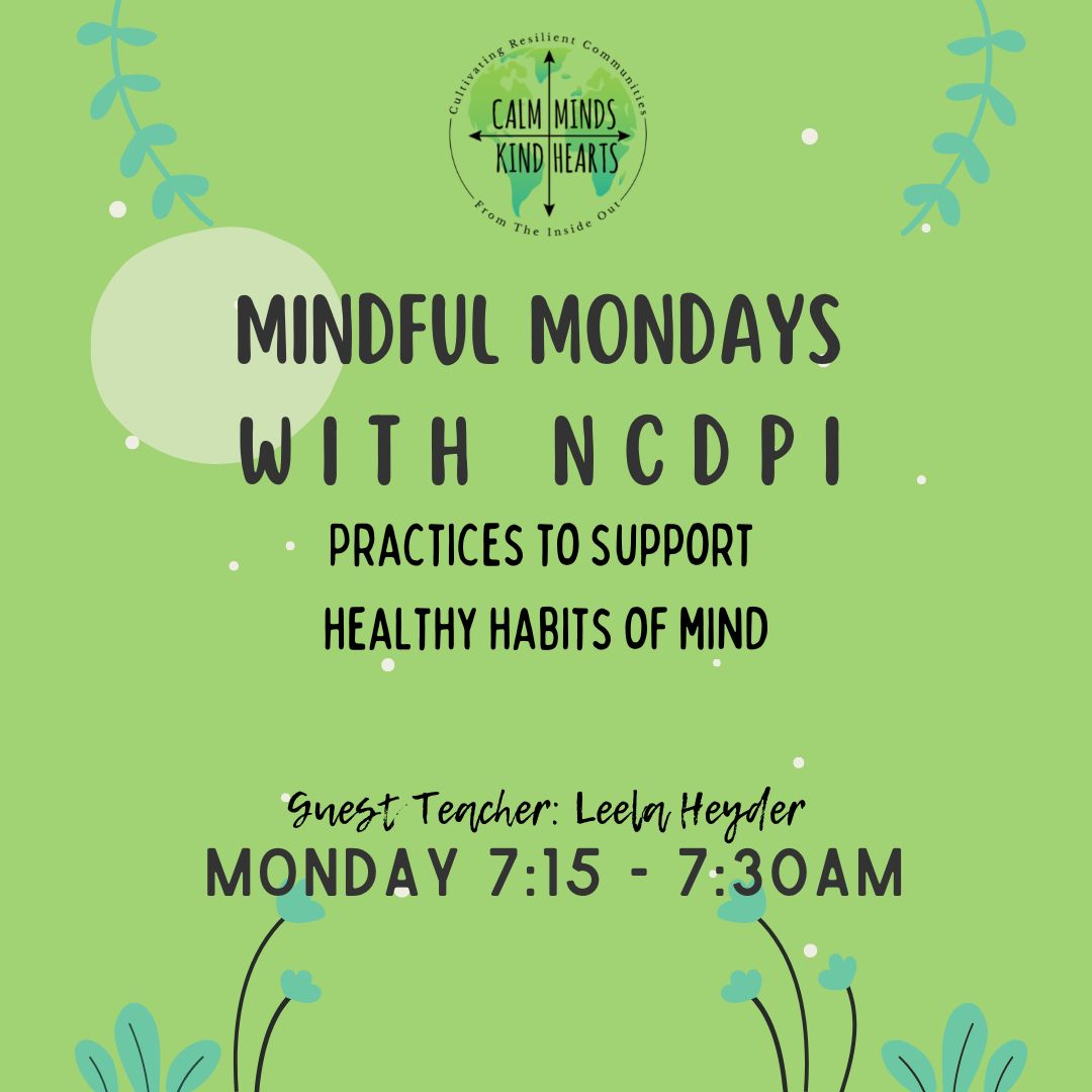We are excited to announce that Leela is returning for a new round of Mindful Mondays with NCDPI. Join us every Monday at 7:15AM to start your week with practices to support healthy habits of mind. 
Link to join: shorturl.at/lzF18