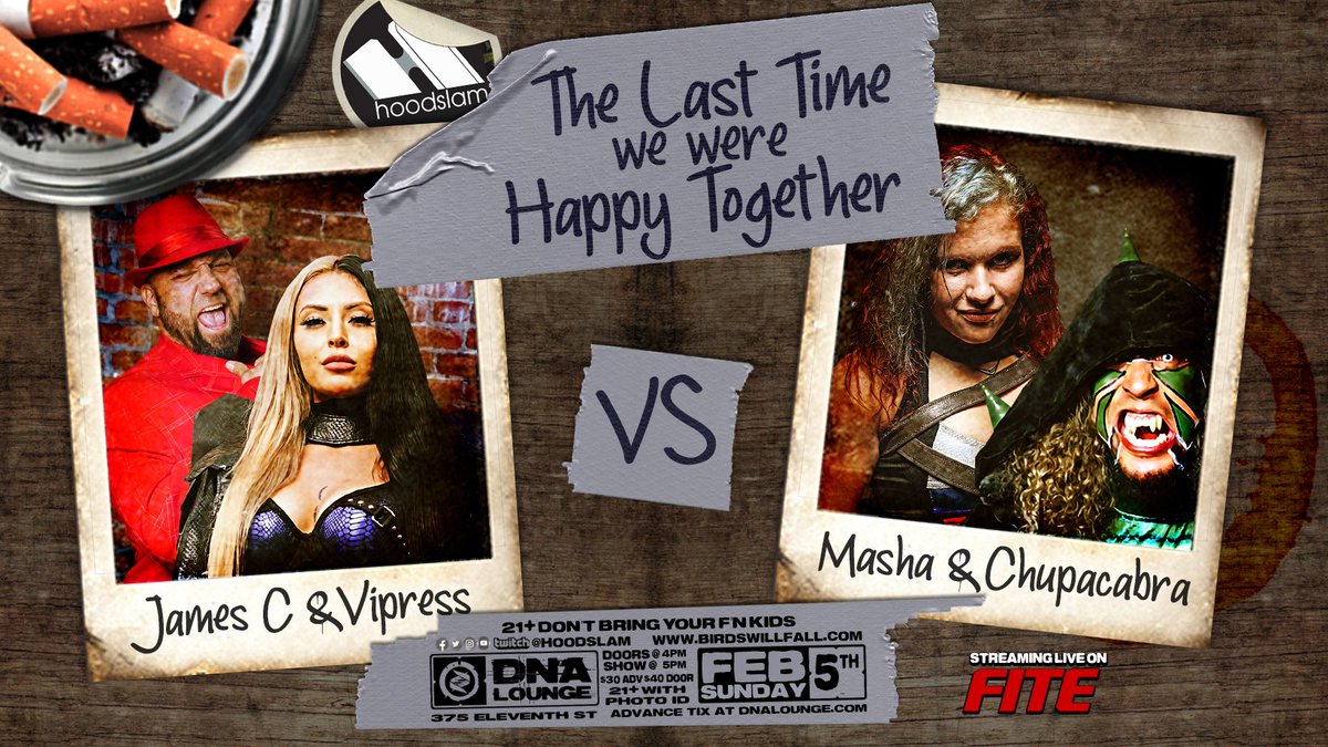 ONE WEEK AWAY🔜

Turn that frown upside down🙃 because <a href="/HOODSLAM/">hoodslam</a> is headed to San Francisco for "The Last Time We Were Happy Together" 

⏰Feb. 5-- 8pm ET/5pm PT on #FITE 

📱: bit.ly/TLTWWHTFITE

#HOODSLAM #TLTWWHT