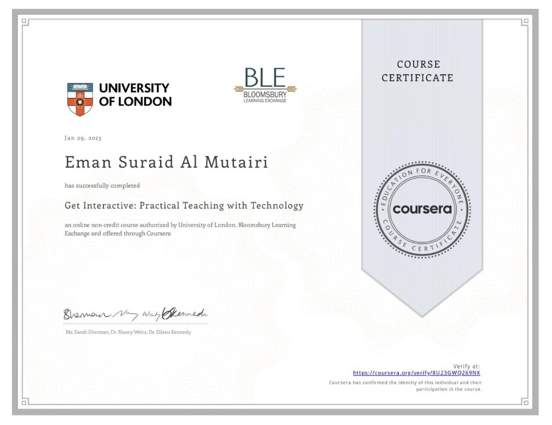 DrEalmutairi's tweet photo. Happy to finally complete the course “Get Interactive: Practical Teaching with Technology” by University of London and Bloomsbury Learning Exchange.

#TeachingAndTechnology 
#CPD https://t.co/EZyXWTRfWZ