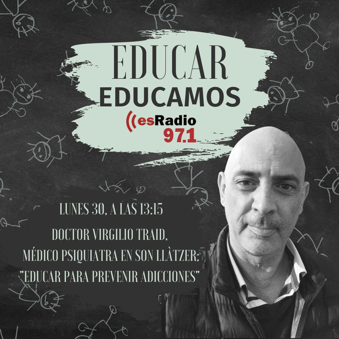VickyFerrerColl's tweet image. La sociedad acusa un aumento considerable de carencias en cuanto a salud mental. Mañana tendremos en nuestros micrófonos al doctor Virgilio Traid, médico psiquiatra en Son Llatzer. Recuerda, lunes, 30 de enero, a las 13:15 en @esRadio971 @MaraMor66392223 
#educareducamos
