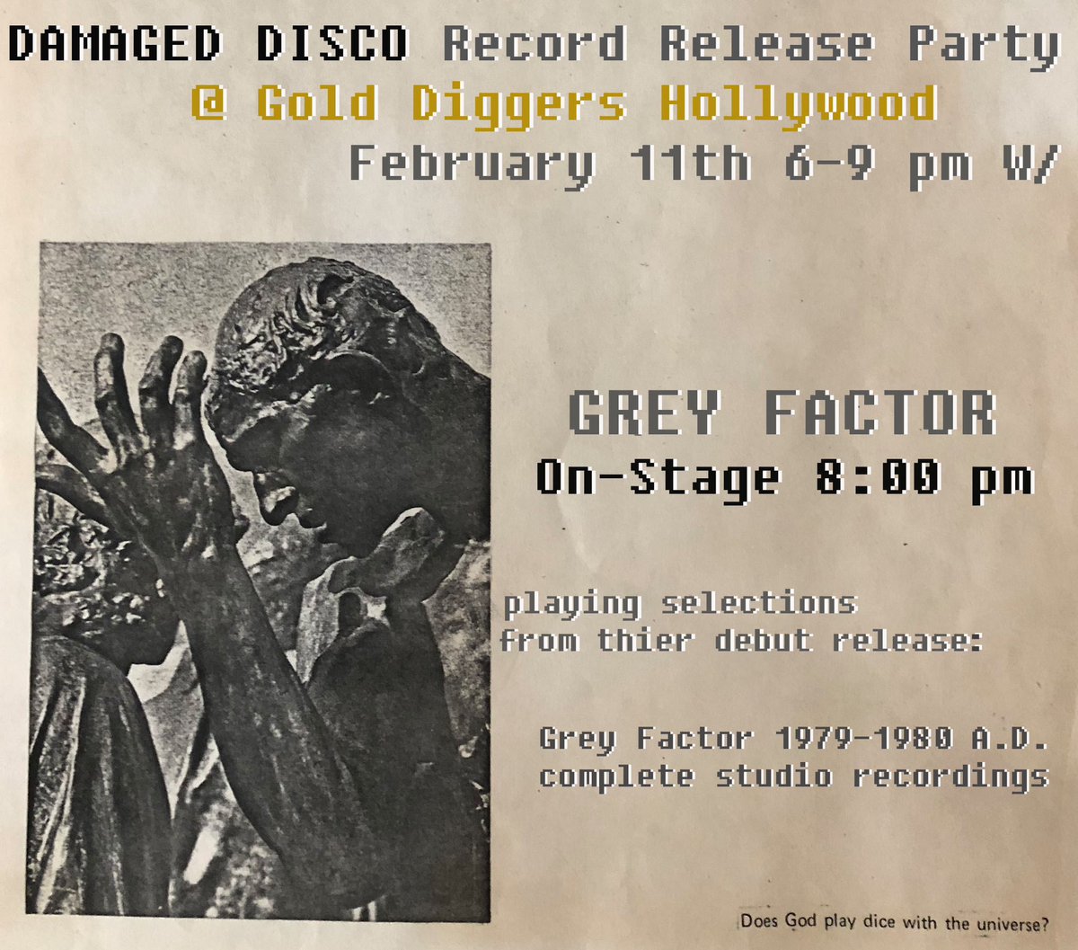 We will be doing our first live performance in over 40 years at the Damaged Disco record release party on February 11th at Gold Diggers in Hollywood. It’s free, doors are at 6pm and we are onstage at 8pm. Come hang out with us, it’s going to be a fun night out!