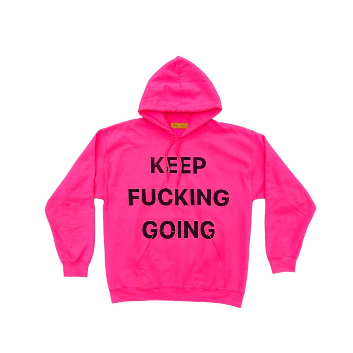 keepfckinggoing's tweet image. PINK KEEP FUCKING GOING HOODIES ARE NOW AVAILABLE @ KEEPGOING.BUZZ // #KEEPFUCKINGGOING