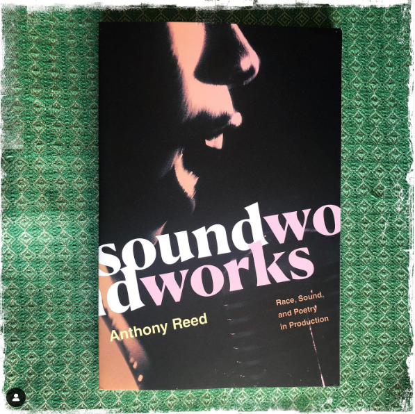 Anthony Reed @_blackpoetics on his new book Soundworks: Race, Sound, and Poetry in Production (@DukePress) in conversation with @IvryHenry for @NewBooksNetwork #podcast newbooksnetwork.com/soundworks