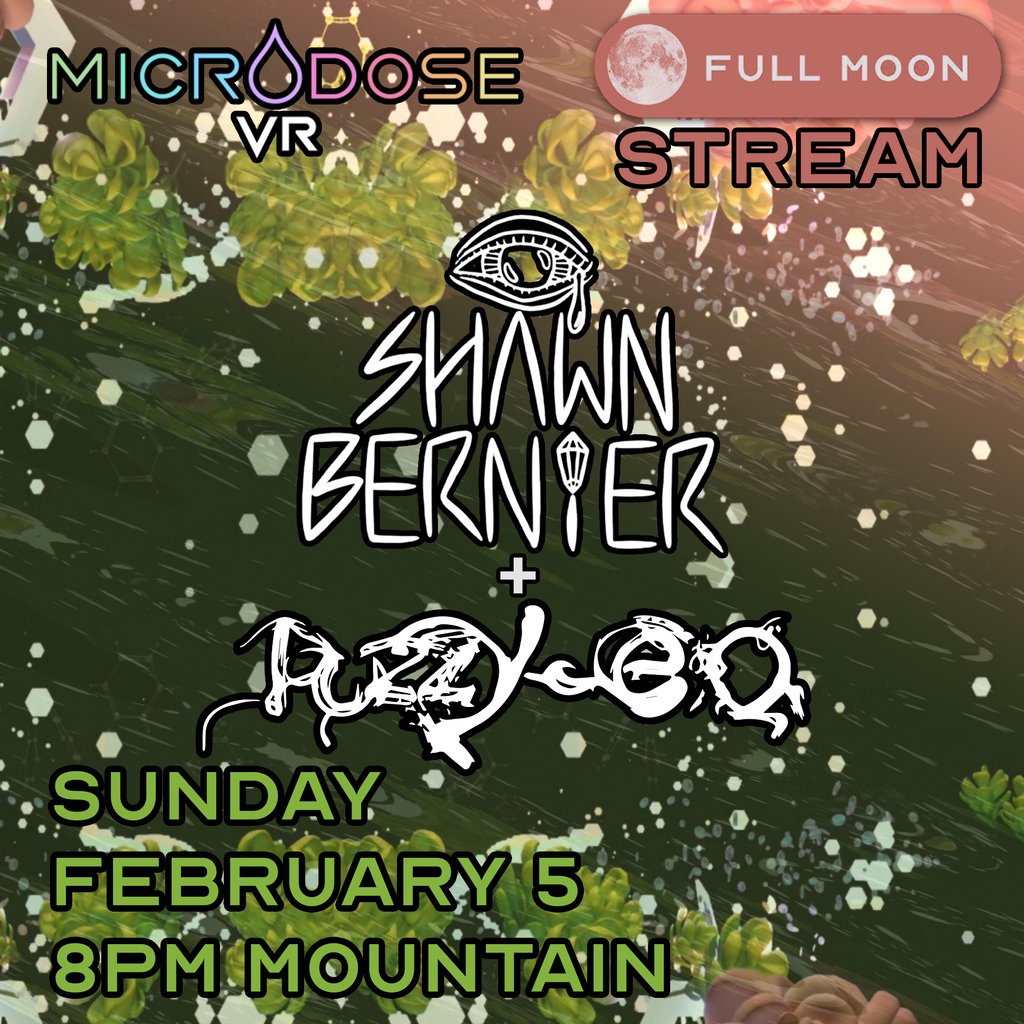 🌕️📡👁️💧 Join us in celebrating the coming Full Snow Moon, one week from today at 8pm mountain, featuring new music from @sberniermusic and @fuzzyeq! #MicrodoseVR #micronaut #flowstatesimulator #VRVJ #VideoGameVJ #soyouwannabeavj