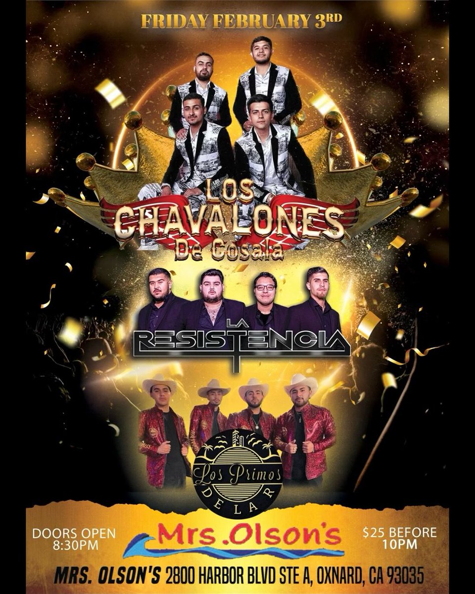 MrsOlsonsEvents's tweet photo. Los Chavalones De Cosala, La Resistencia, and Los Primos De Lar preforming LIVE, February 3rd! From 8:30pm until late at night!
Come join us for drinks, and great music!
Location: 2800 Harbor Blvd, Oxnard, CA 93035

#mrsolsons #LocalVentura #venturacounty #livebands #venturalocal https://t.co/yk7IAzpBMY