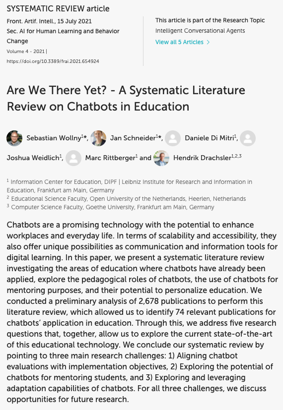 Are We There Yet? - A Systematic Literature Review on Chatbots in Education frontiersin.org/articles/10.33…

<a href="/WollnySebastian/">Sebastian Wollny</a> <a href="/dimstudi0/">Daniele Di Mitri</a> <a href="/HDrachsler/">HDrachsler</a> et al  — I wonder... practical implications to help set #ChatGPT in perspective for educators wondering how to use it effectively?