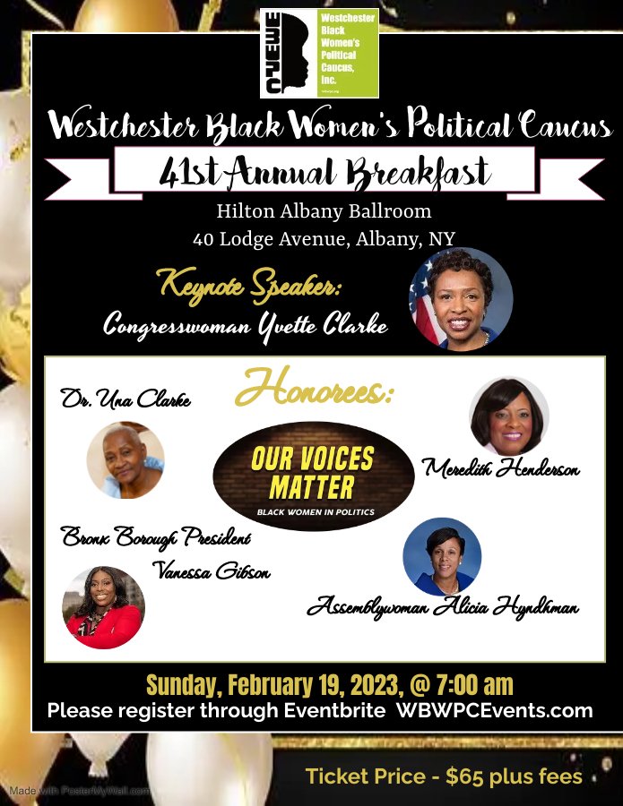 We would like to extend an invitation to the Westchester Black Women's Political Caucus' Albany Breakfast on February 19, 2023, at 7:00 am. 
eventbrite.com/e/wbwpc-41st-a…