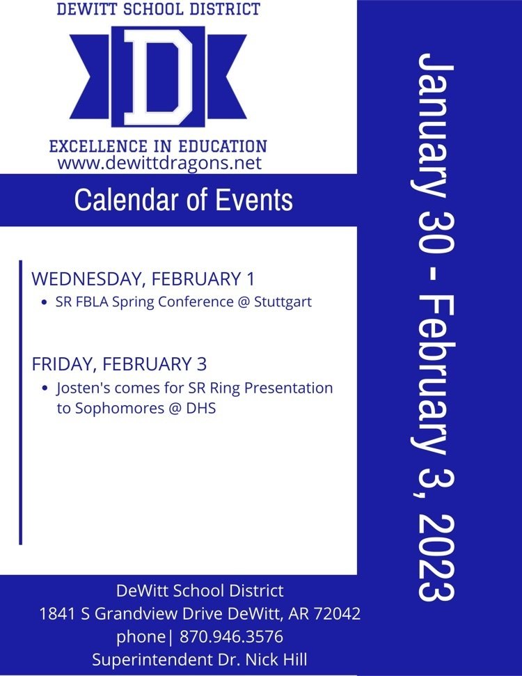 Happenings in DeWitt School District for the week of January 30 - February 3. If you have any questions, please reach out to your student's school.