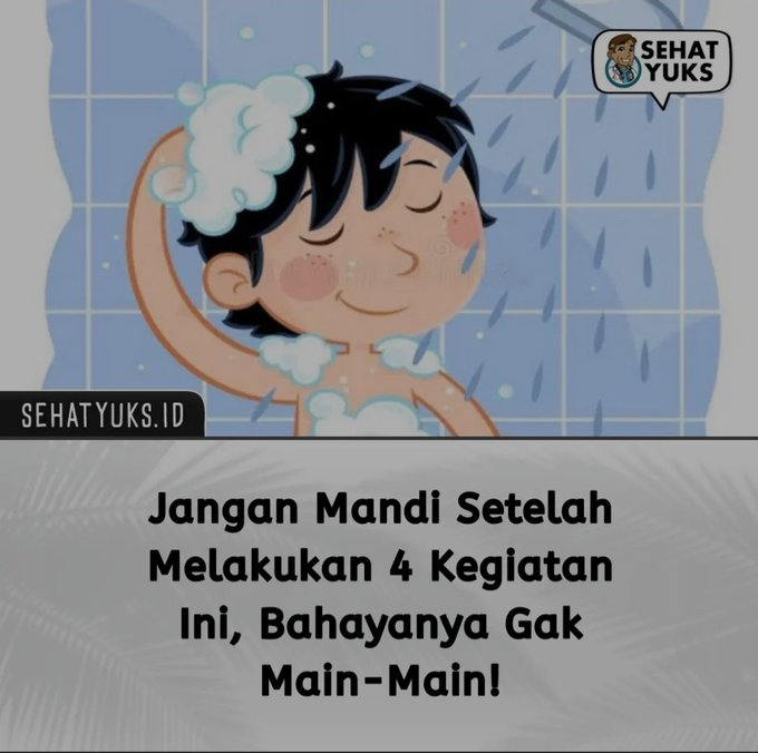 zarasabrenee's tweet photo. SAVE AJA DULU SIAPA TAU BERGUNA!

JANGAN MANDI SETELAH MELAKUKAN KEGIATAN INI!
__
a thread https://t.co/Czx202kO3m